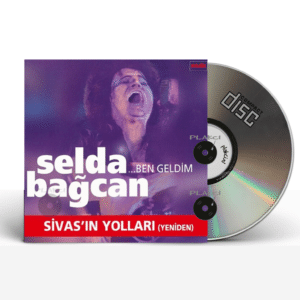 Selda Bağcan - Sivasın Yollarına / Ben Geldim