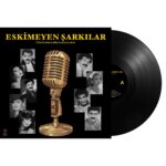 Çeşitli Sanatçılar – Eskimeyen Şarkılar Ünlülerle Bir Zamanlar II