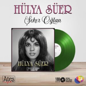 Hülya Süer - Şeker Oğlan (Renkli Plak)