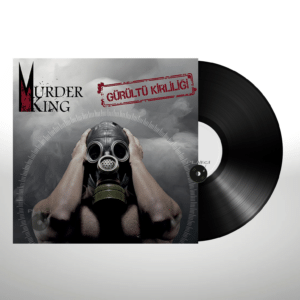 Murder King - Gürültü Kirliliği